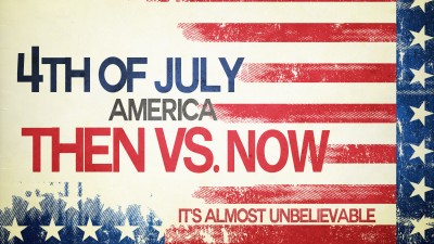 America then now 4th July