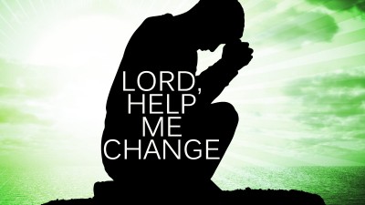 Lord Help Me Change