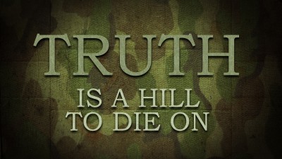Truth Hill to die on