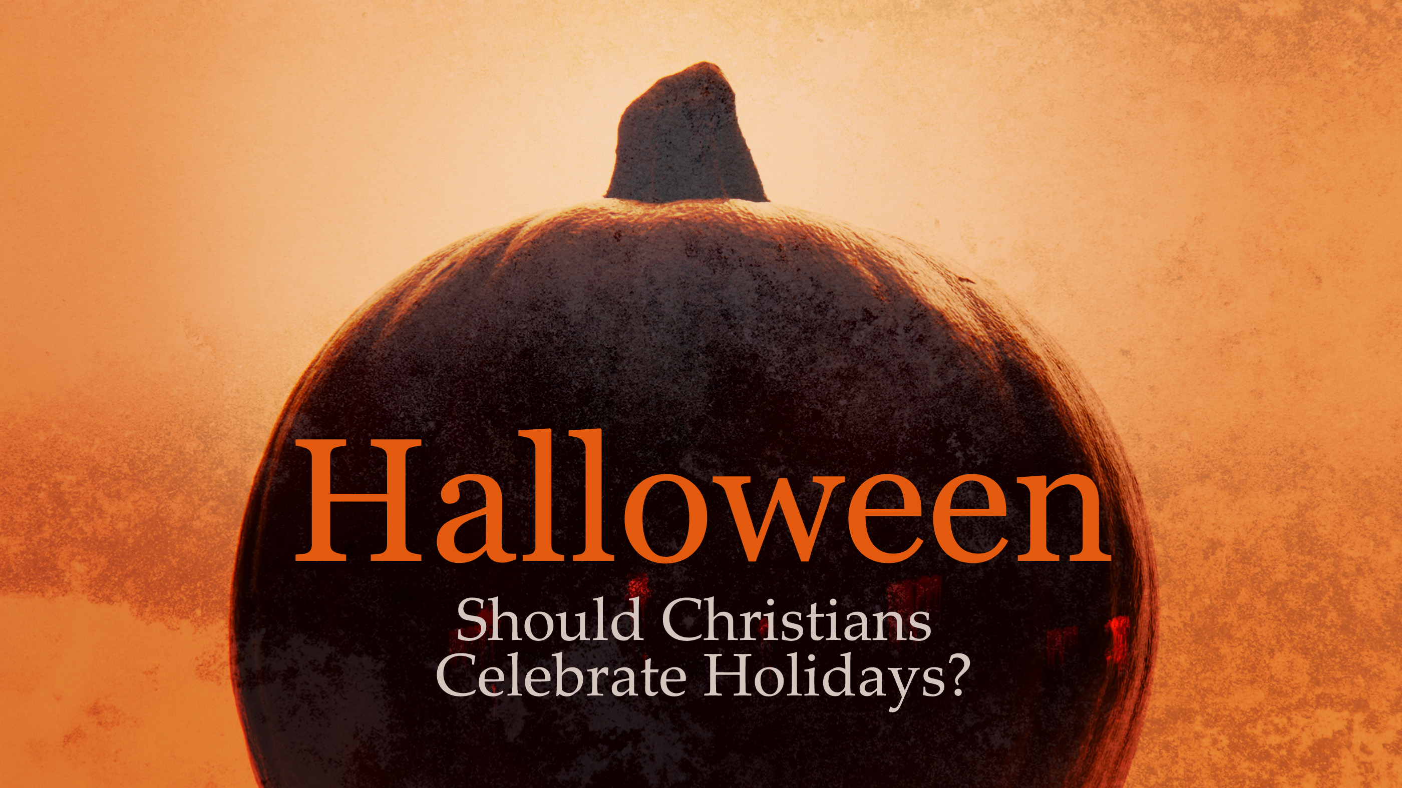 10/31/18 – “Halloween – Should Christians Celebrate Holidays?” – Shane Idleman